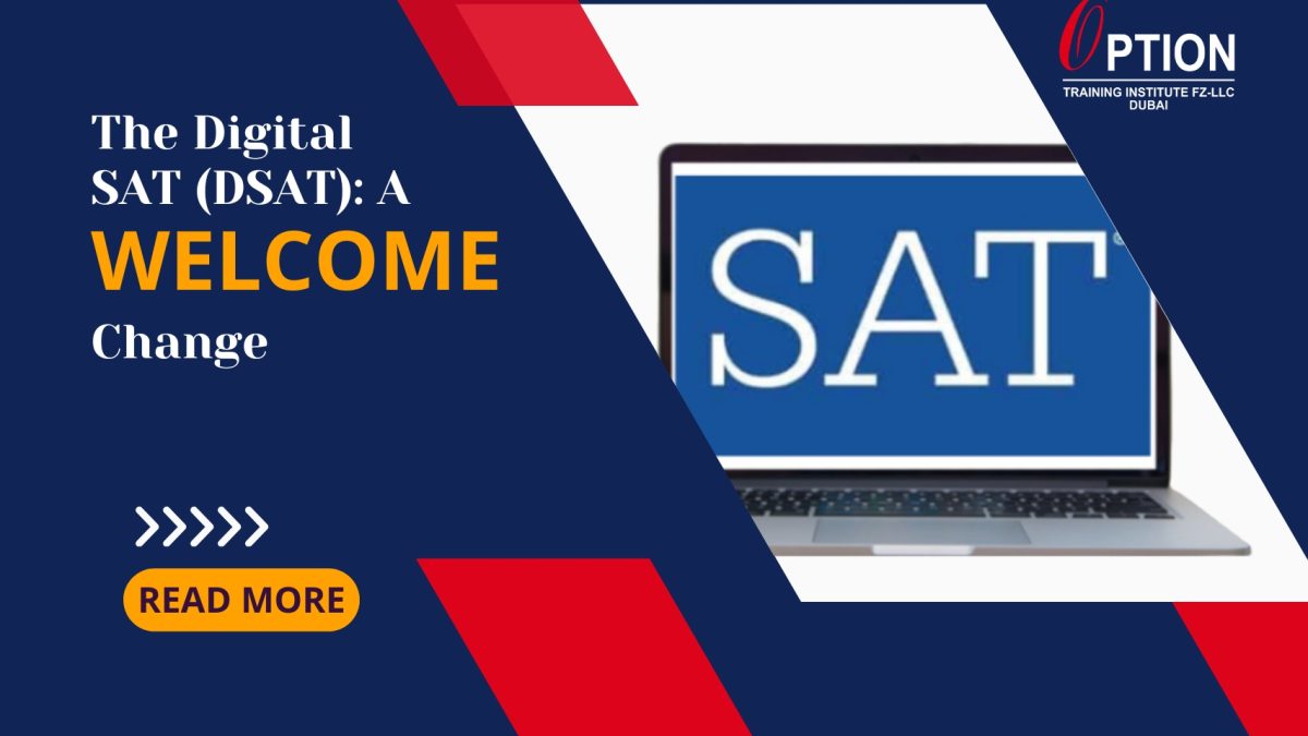 New SAT Writing Section The Digital SAT (DSAT): A Welcome Change