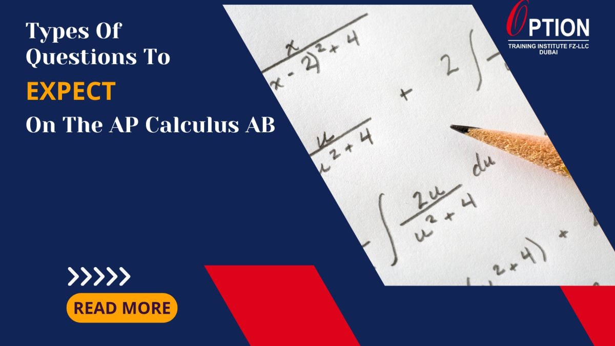 Types of questions to expect on the AP Calculus AB