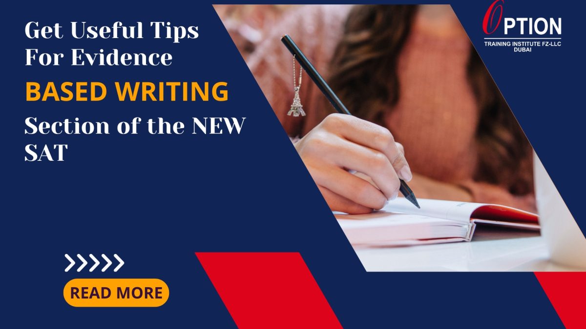Get Useful Tips for Evidence Based Writing Section of the NEW SAT