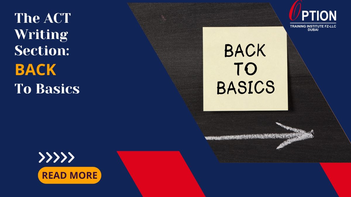 The ACT Writing Section: Back to basics