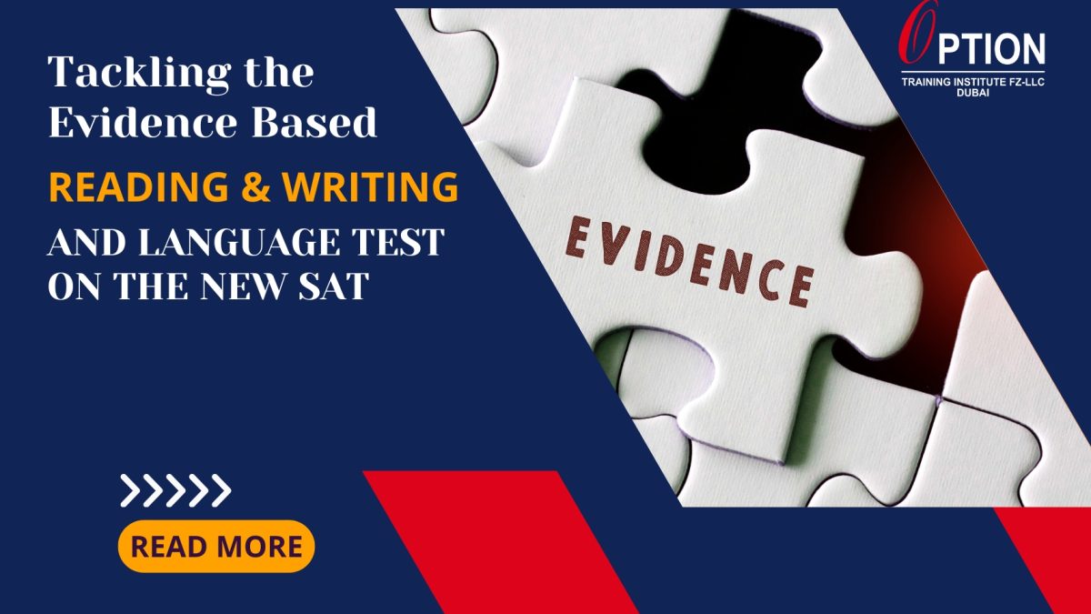 Tackling the Evidence Based Reading & Writing and Language Test on the New SAT